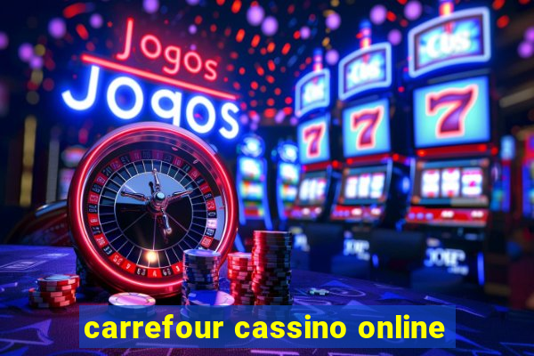 carrefour cassino online